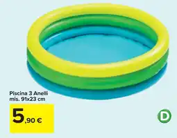 Carrefour Piscina 3 Anelli mis. 91x23 cm offerta