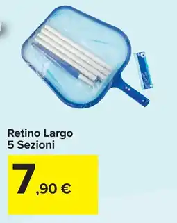 Carrefour Retino Largo 5 Sezioni offerta