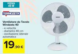 Carrefour Ventilatore da Tavolo Windzeta 40 offerta
