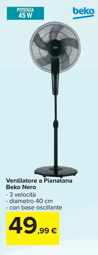 Carrefour Ventilatore a Pianatana Beko Nero offerta
