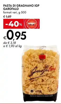 Bennet Pasta di gragnano IGP GAROFALO offerta