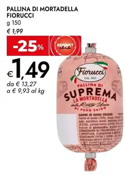 Bennet Pallina di mortadella FIORUCCI offerta