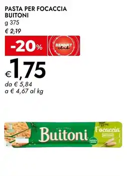 Bennet Pasta per focaccia BUITONI offerta