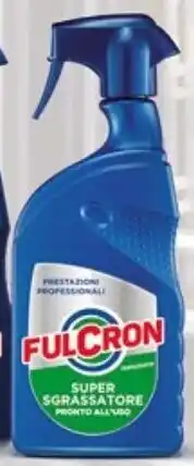 Bennet Super sgrassatore pronto all'uso FULCRON offerta