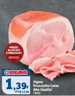Sigma Sigma Prosciutto Cotto Alta Qualita' offerta