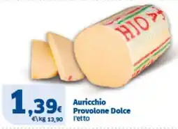 Sigma Auricchio Provolone Dolce offerta
