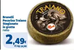 Sigma Brunelli Pecorino Traiano Stagionato in grotta offerta
