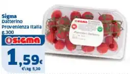 Sigma Sigma Datterino Provenienza Italla offerta