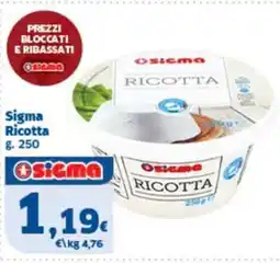 Sigma Sigma Ricotta offerta