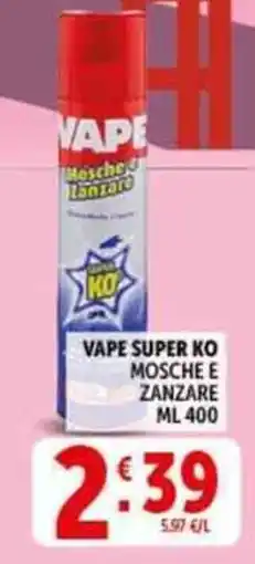 Deco Supermercati Vape super ko mosche e zanzare offerta