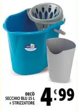 Deco Supermercati Decò secchio blu 15 l + strizzatore offerta