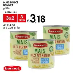 Bennet Mais dolce BENNET offerta