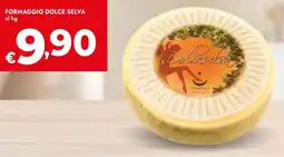 Bennet Formaggio dolce selva offerta