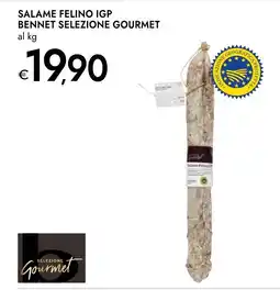 Bennet Salame felino igp BENNET SELEZIONE GOURMET offerta