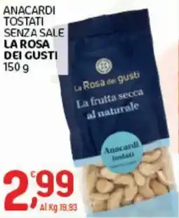 Crai Anacardi tostati senza sale LA ROSA DEI GUSTI offerta