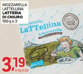 Mozzarella lattellina LATTERIA DI CHIURO