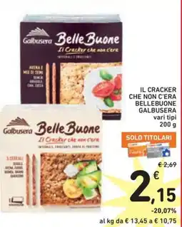 Spazio Conad Il cracker che non c'era bellebuone GALBUSERA offerta