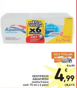 Spazio Conad Dentifricio AQUAFRESH offerta
