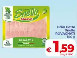 Coop Gran Cotto Snello ROVAGNATI offerta