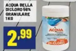 Risparmio Casa Acqua bella dicloro 56% granulare offerta