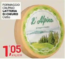 Crai Formaggio l'alpino latteria di chiuro offerta