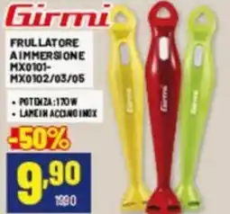 Risparmio Casa Girmi FRULLATORE AIMMERSIONE MX0101- MX0102/03/05 offerta