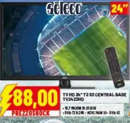 Risparmio Casa Seleco TV HD 24T2 S2 CENTRAL BASE TV2423HD offerta