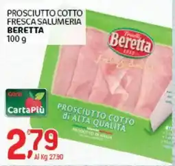 Crai Prosciutto cotto fresca salumeria BERETTA offerta
