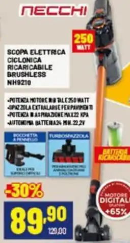 Risparmio Casa Necchi scopa elettrica ciclonica ricaricabile brushless NH9210 offerta