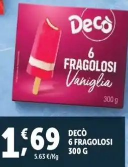 Deco Supermercati Decò 6 fragolosi offerta