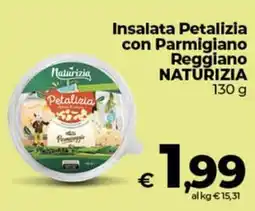 Coop Insalata Petalizia con Parmigiano Reggiano NATURIZIA offerta