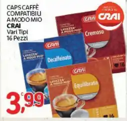 Crai Caps caffè compatibili a modo mio CRAI offerta