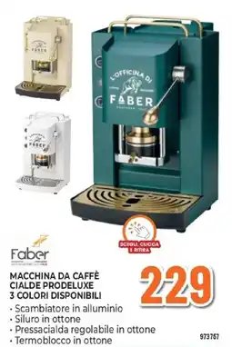 Expert Faber macchina da caffè cialde prodeluxe offerta