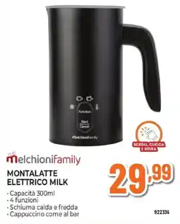 Expert Melchionifamily montalatte elettrico milk offerta