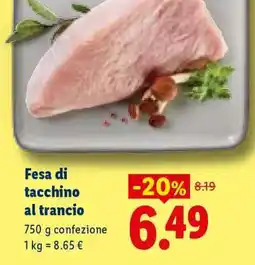 Lidl Fesa di tacchino al trancio offerta