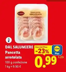 Lidl DAL SALUMIERE Pancetta arrotolata offerta