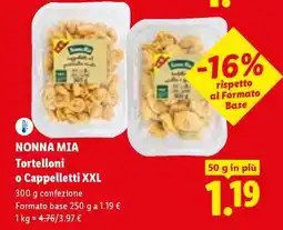 Lidl Nonna Mia Tortelloni o Cappelletti XXL offerta
