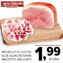 Todis Prosciutto cotto alta qualità gran biscotto delicato offerta