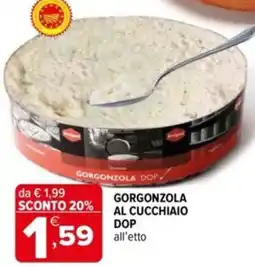 Iperal Gorgonzola al cucchiaio dop offerta