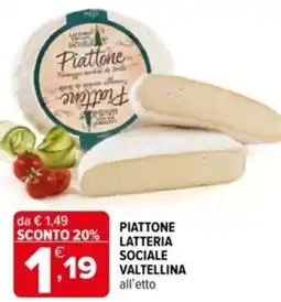 Iperal Piattone latteria sociale valtellina offerta