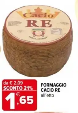 Iperal Formaggio cacio re offerta