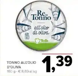 Todis Re di tonno tonno all'olio d'oliva offerta