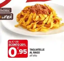 Iperal Tagliatelle al ragù offerta