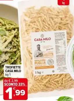 Iperal Trofiette CASA MILO offerta