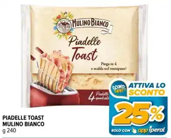 Iperal Piadelle toast MULINO BIANCO offerta