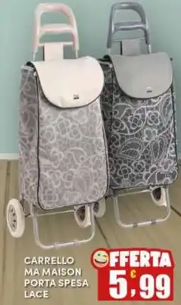 Maury's Carrello offerta ma maison porta spesa lace offerta