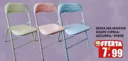 Maury's Sedia ma maison shape cipria/ azzurra/verde offerta
