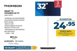 Sinergy THOMSON SMART TV 32HG4M45 GO TV offerta
