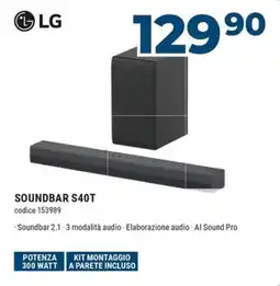 Sinergy LG SOUNDBAR S40T offerta