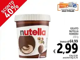 Spazio Conad Gelato NUTELLA FERRERO offerta